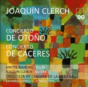 Flute Concerto & Guitar Concerto , Joaquin Clerch