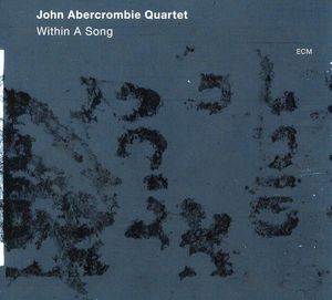Within a Song , John Abercrombie