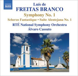Symphony No. 1 /  Suite Alentejana , Alvaro Cassuto