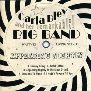 Appearing Nightly [Import] , Carla Bley