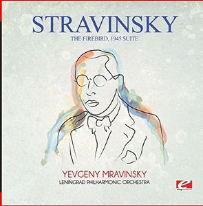 Stravinsky: The Firebird, 1945 Suite