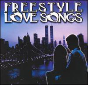 Freestyle Love Songs , Various Artists
