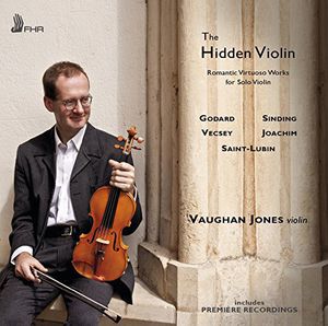 Hidden Violin: Romantic Virtuoso Works For Solo , Vaughan Jones