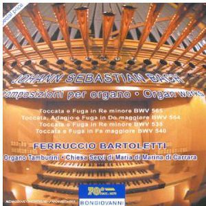 Toccate E Fughe BWV 565 564 538 540 , Johann Sebastian Bach