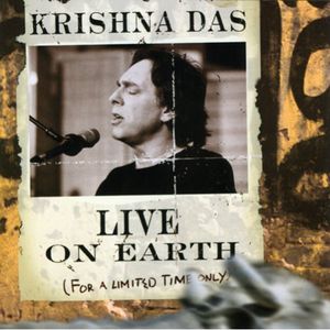 Live on Earth , Krishna Das