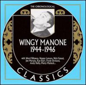 1944-1946 , Wingy Manone