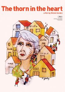 The Thorn in the Heart , Suzette Gondry