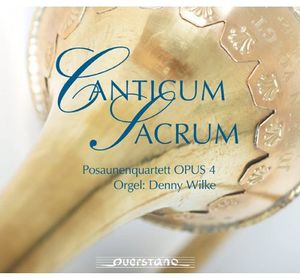 Canticum Sacrum , Denny Wilke