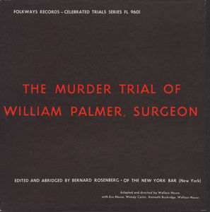 The Murder Trial of William Palmer, Surgeon