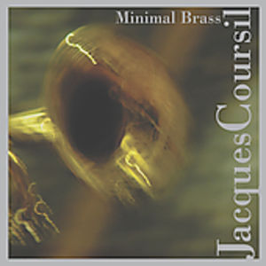 Minimal Brass , Jacques Coursil