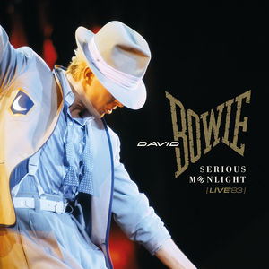 Serious Moonlight (live '83) (2018 Remastered Version) , David Bowie