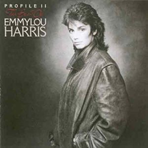 Profile 2: Best of , Emmylou Harris