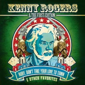 Ruby Don't Take Your Love to Town & Other , Kenny Rogers