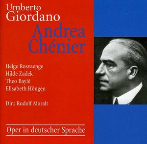 Andrea Chenier , Rudolf Moralt