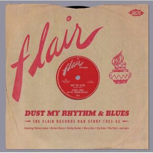 Dust My Rhythm & Blues: Flair R&B Story /  Various [Import] , Various Artists