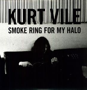 Smoke Ring For My Halo , Kurt Vile