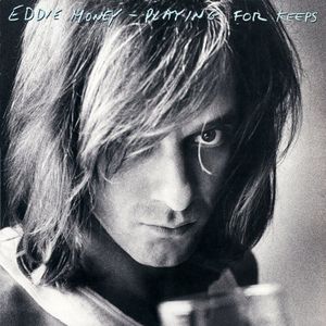 Playing for Keeps [Import] , Eddie Money