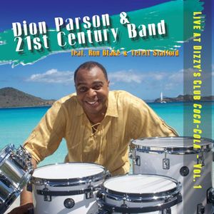 Live At Dizzy's Club Coca-cola, Vol. 1 , Dion Parson