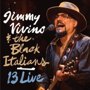 13 Live , Jimmy Vivino & the Black Italians