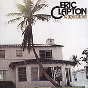 461 Ocean Boulevard (remastered) , Eric Clapton