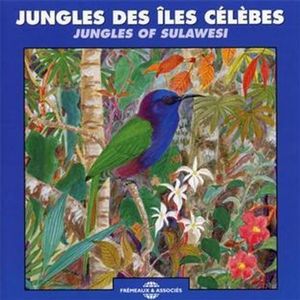 Jungles of Sulawesi , The Sounds Of Nature