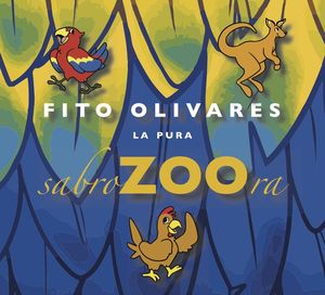 La Pura Sabrzoora , Fito Olivares
