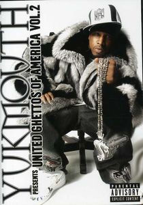 United Ghetto of America: Volume 2 [Explicit Content] , Yukmouth