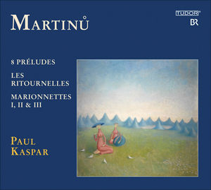 Martinu, B. : Piano Works Vol. 3 , Paul Kaspar