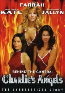 Behind the Camera: Charlie’s Angels: The Unauthorized Story , Christina Chambers