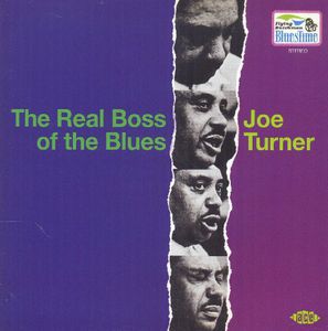 Real Boss of the Blues [Import] , Big Joe Turner