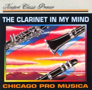 Clarinet in My Mind , Chicago Pro Musica