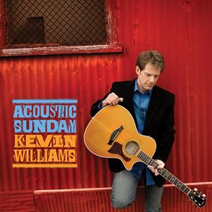 Acoustic Sunday , Kevin Williams