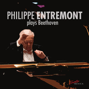 Entremont Plays Beethoven , Philippe Entremont
