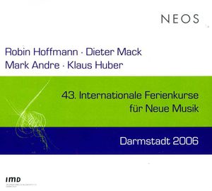 43 Internationale Ferienkurse Darmstadt 2006 / Various