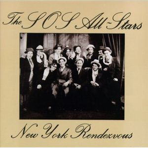 New York Rendezvous , SOS All-Stars