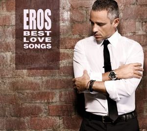 Best Love Songs [Import] , Eros Ramazzotti