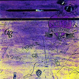 School's Out , Alice Cooper