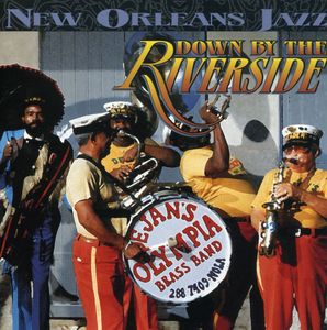 Down By the River , Olympia Brass Band