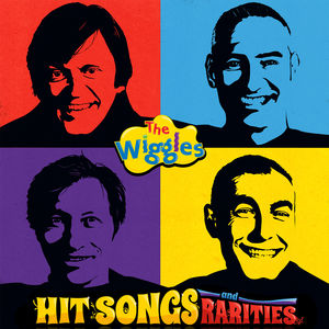 Hit Songs & Rarities , The Wiggles