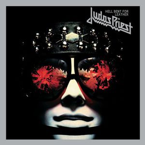 Hell Bent for Leather , Judas Priest