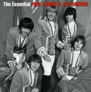 The Essential Paul Revere and The Raiders , Paul Revere & the Raiders