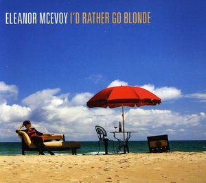 I'd Rather Go Blonde , Eleanor McEvoy