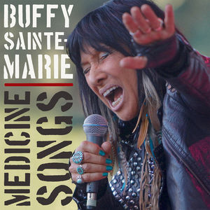 Medicine Songs , Buffy Sainte-Marie