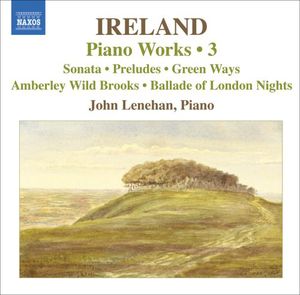 Piano Works 3 , John Lenehan