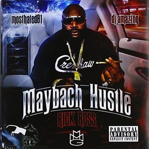 Maybach Hustle , Rick Ross