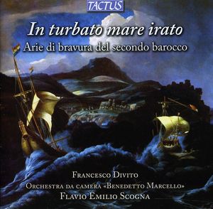 In Turbato Mare Irato: Virtuoso Arias of Second , Francesco Divito