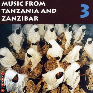 Music from Tanzania & Zanzibar 3 /  Various