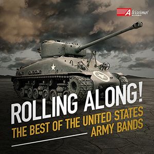 Rolling Along , United States Army Bands
