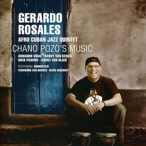 Chano Pozo's Music , Gerardo Rosales