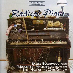 Radical Piano , Easley Blackwood